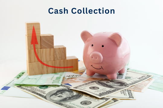 6 Strategies to Enhance Your Cash Collection Process